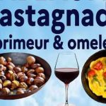 Castagnade, vin primeur et omelettes